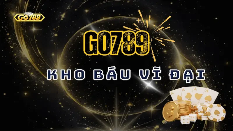 Kho Báu vĩ đại Go789