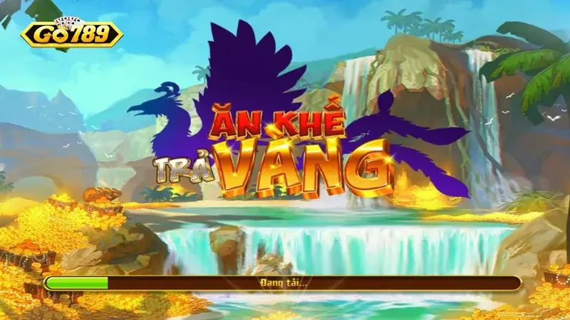ăn khế trả vàng go789 ăn khế trả vàng go789